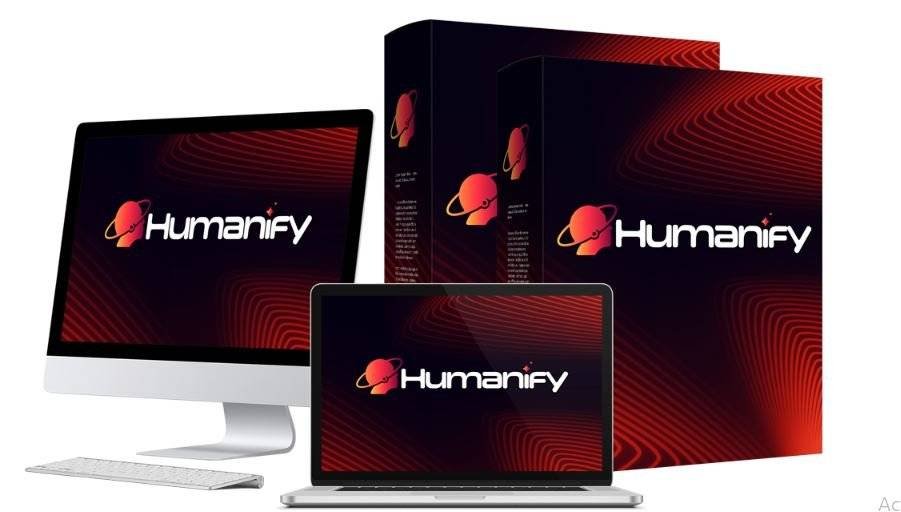 Humanify